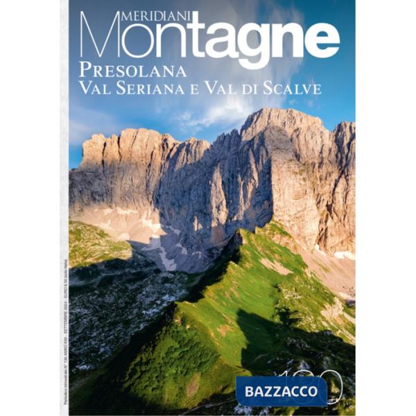 Presolana, Val Seriana e Valle di Scalve