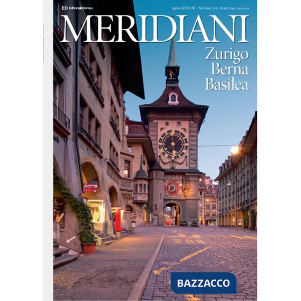 Zurigo, Berna, Basilea