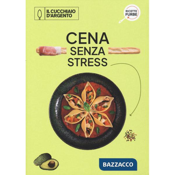 Cena senza stress