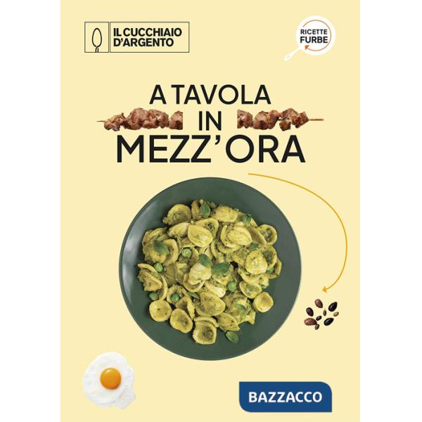 A tavola in mezz'ora