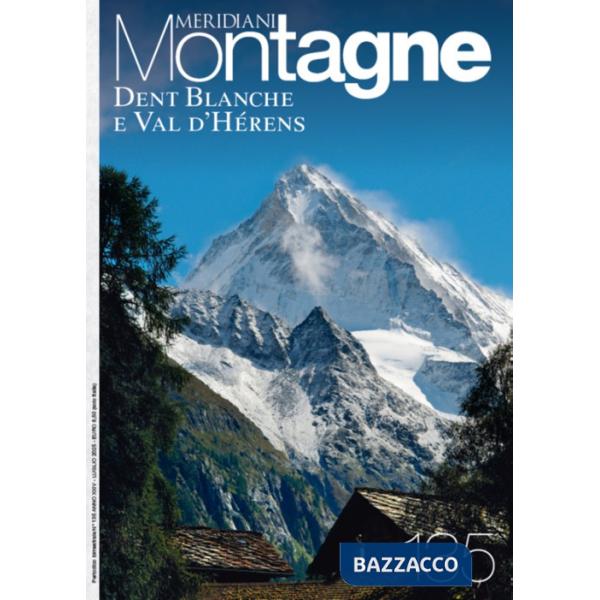 Dent Blanche e Val d'Héren. Con Carta geografica ripiegata