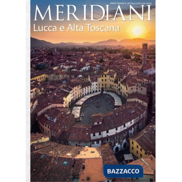 Lucca e Alta Toscana