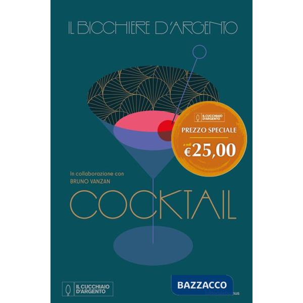 Bicchiere d'Argento. Cocktail (Il)