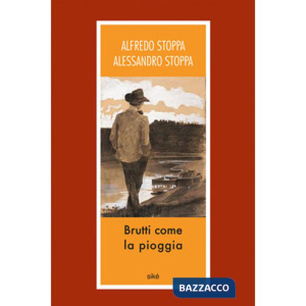 Brutti come la pioggia