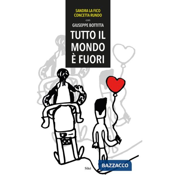 Tutto il mondo è fuori