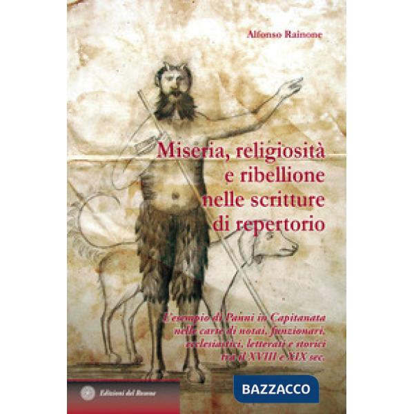 Miseria, religiosità e ribellione nelle scritture di repertorio. L'esempio di Panni in Capitanata nelle carte di notai, funziona