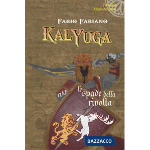 Kalyuga. Le spade della rivolta