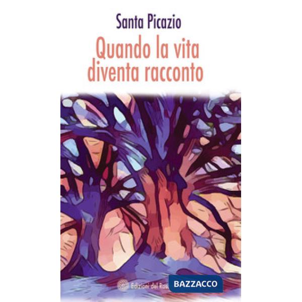 Quando la vita diventa racconto