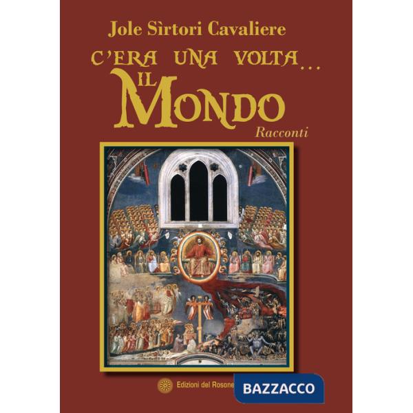 C'era una volta... il mondo