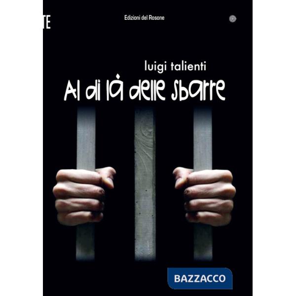 Al di là delle sbarre