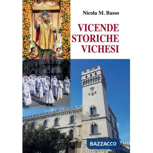 Vicende storiche vichesi