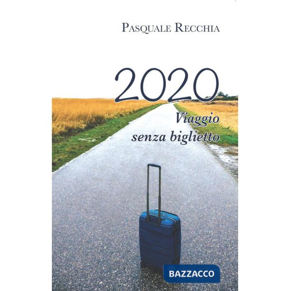 2020 Viaggio senza biglietto
