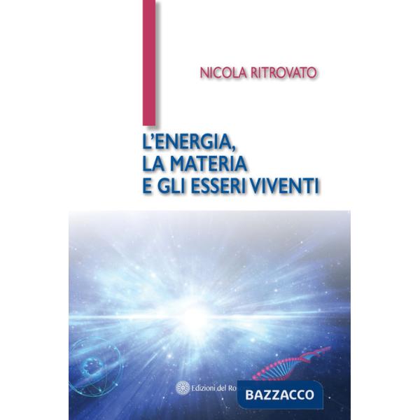 Energia, la materia e gli esseri viventi (L')