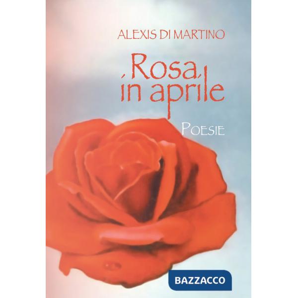 Rosa in aprile