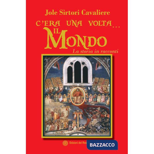 C'era una volta... il mondo