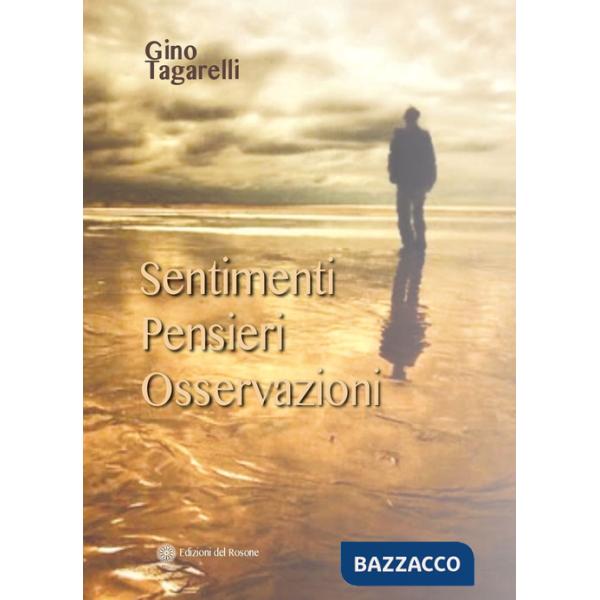 Sentimenti, pensieri, osservazioni