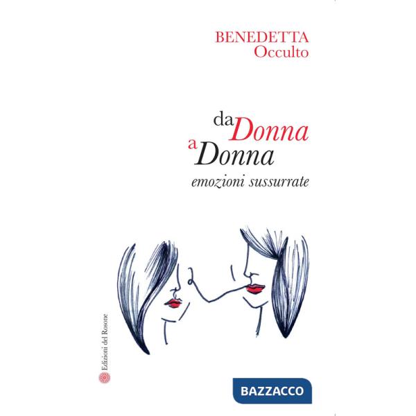 Da donna a donna. Emozioni sussurrate