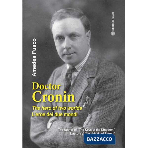 Doctor Cronin. The hero of two worlds
