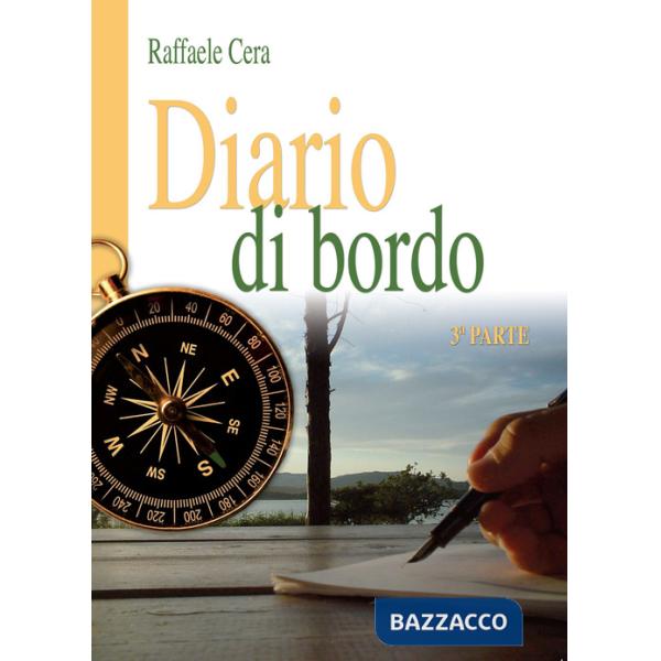 Diario di bordo. 3ª parte
