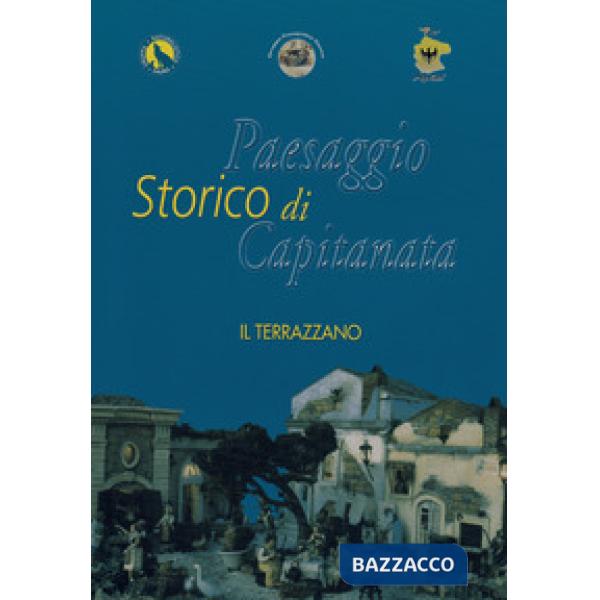 Paesaggio storico di Capitanata. Il Terrazzano