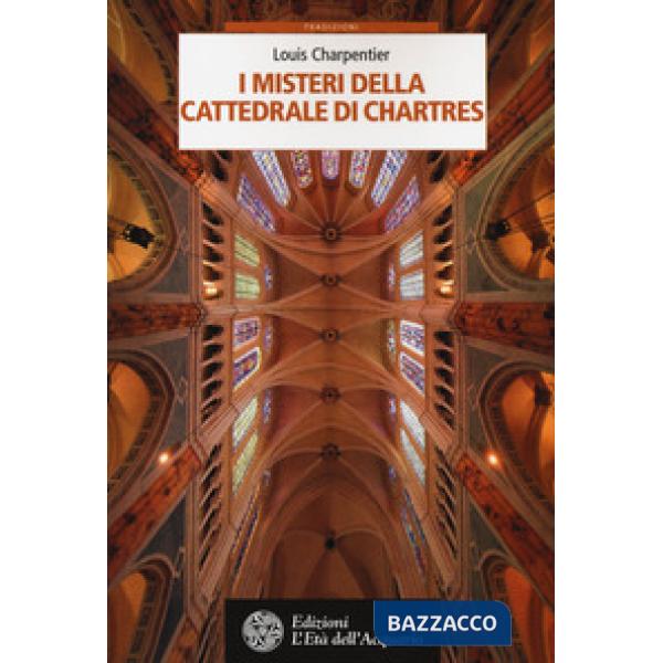 Misteri della cattedrale di Chartres (I)