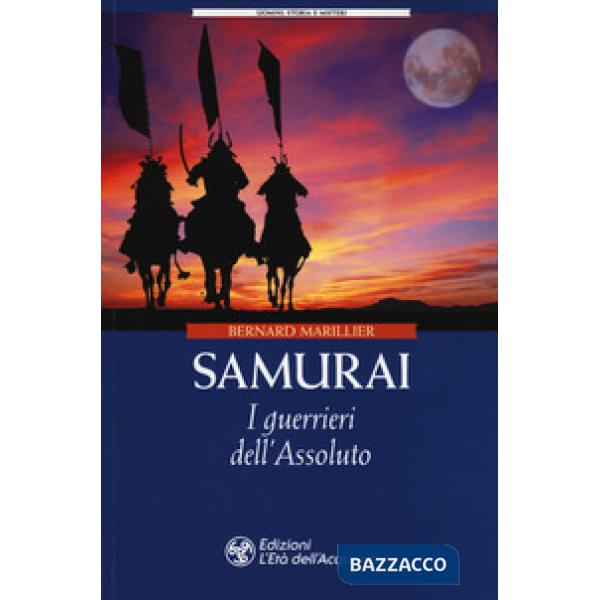 Samurai. I guerrieri dell'Assoluto