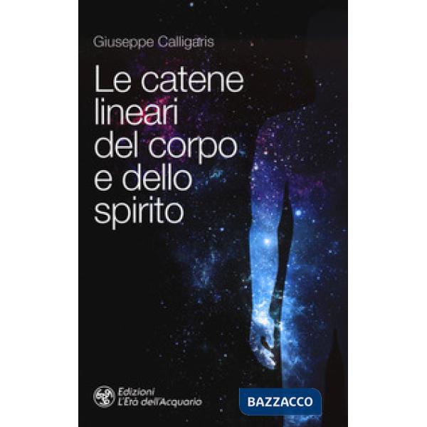 Catene lineari del corpo e dello spirito (Le)