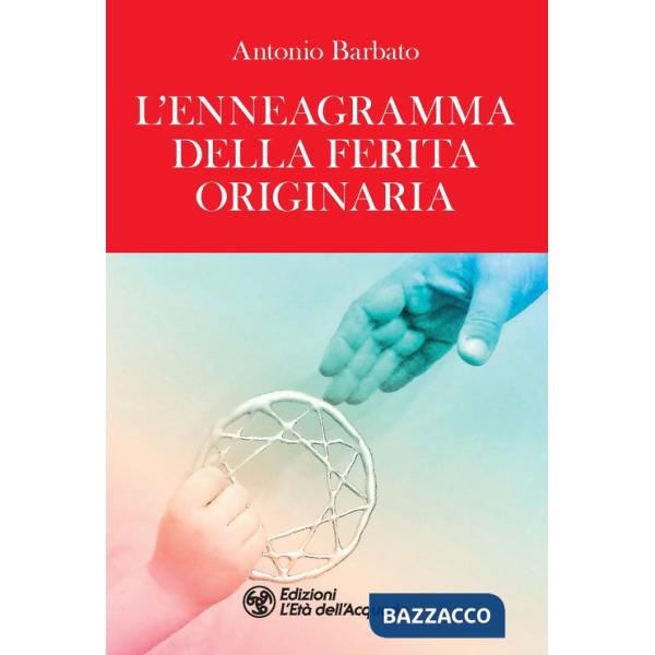 Enneagramma della ferita originaria (L')