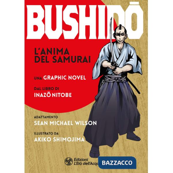 Bushido. L'anima del samurai