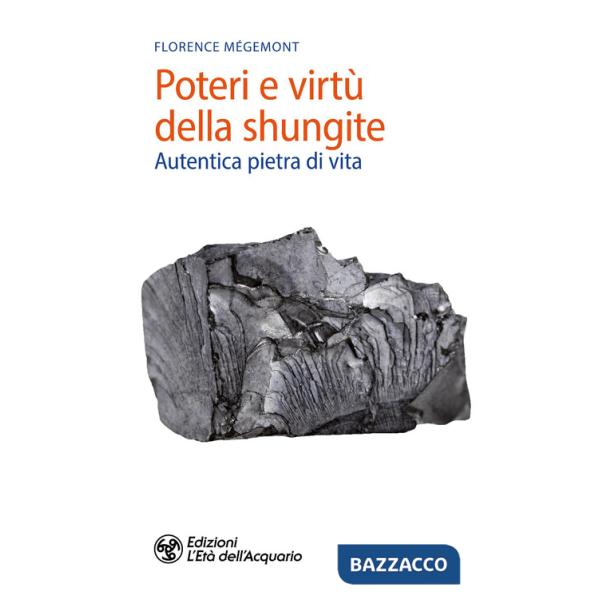 Poteri e virtù della shungite. Autentica pietra di vita