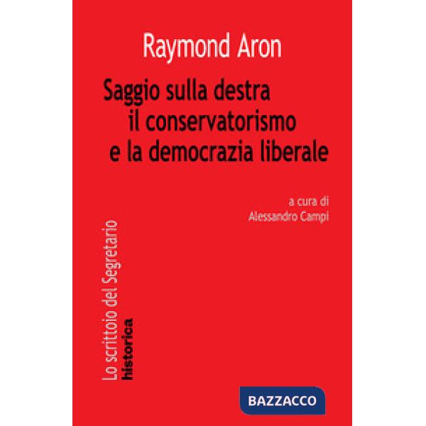 Saggio sulla destra il conservatorismo e la democrazia liberale