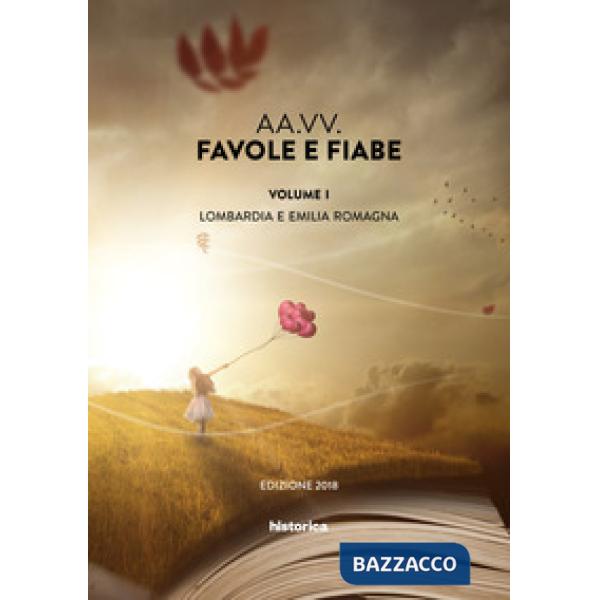 Favole e fiabe. Vol. 1: Lombardia e Emilia Romagna