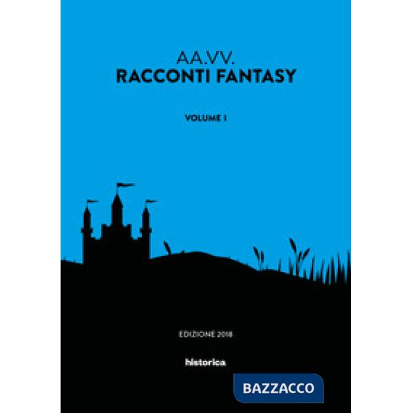 Racconti fantasy. Vol. 1