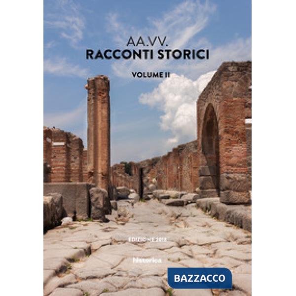 Racconti storici. Vol. 2