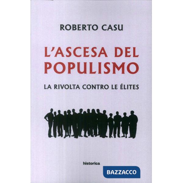 Ascesa del populismo. La rivolta contro le élites (L')