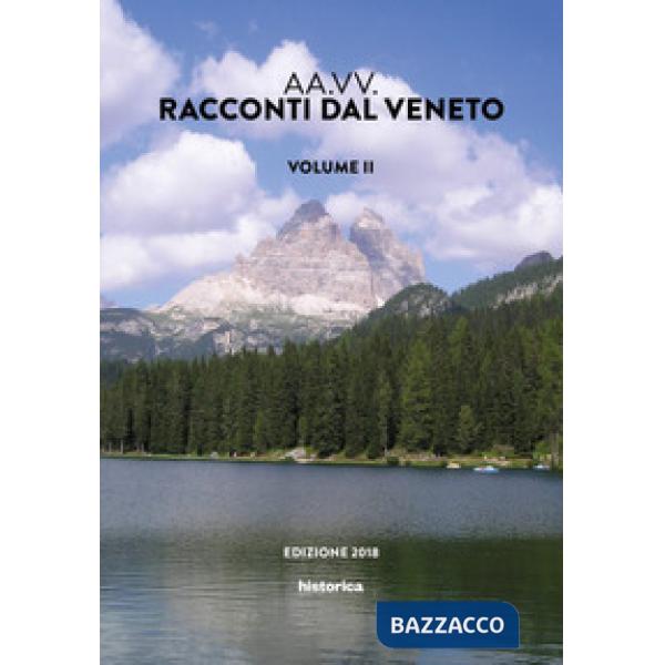 Racconti dal Veneto. Edizione 2018. Vol. 2