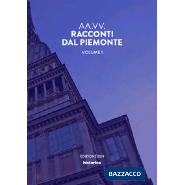 Racconti dal Piemonte. Vol. 1