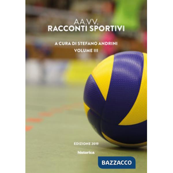 Racconti sportivi 2019. Vol. 3