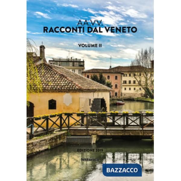 Racconti dal Veneto. Edizione 2019. Vol. 2