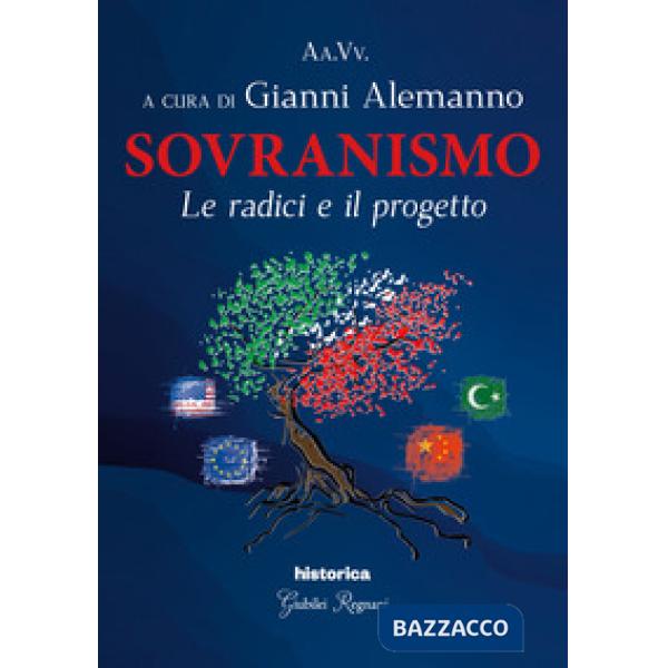 Sovranismo. Le radici e il progetto