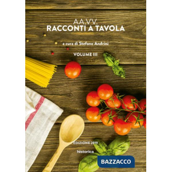 Racconti a tavola 2019. Vol. 3