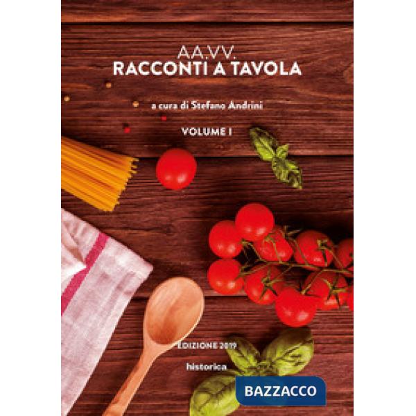 Racconti a tavola 2019. Vol. 1