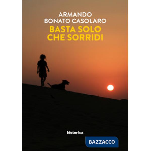 Basta solo che sorridi