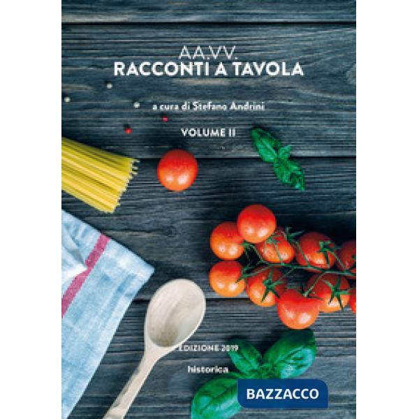 Racconti a tavola 2019. Vol. 2