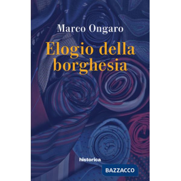 Elogio della borghesia