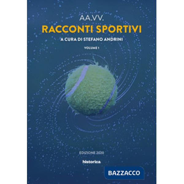 Racconti sportivi 2020. Vol. 1
