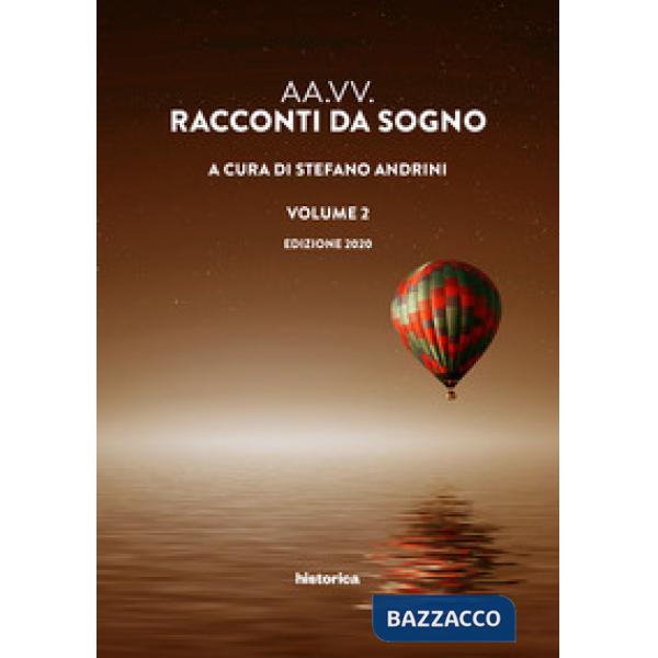 Racconti da sogno 2020. Vol. 2