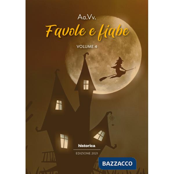 Favole e fiabe 2021. Vol. 4