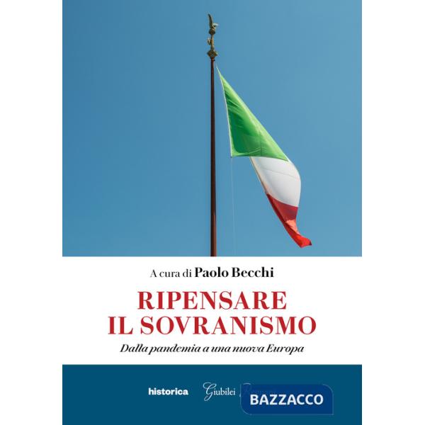 Ripensare il sovranismo. Dalla pandemia a una nuova Europa