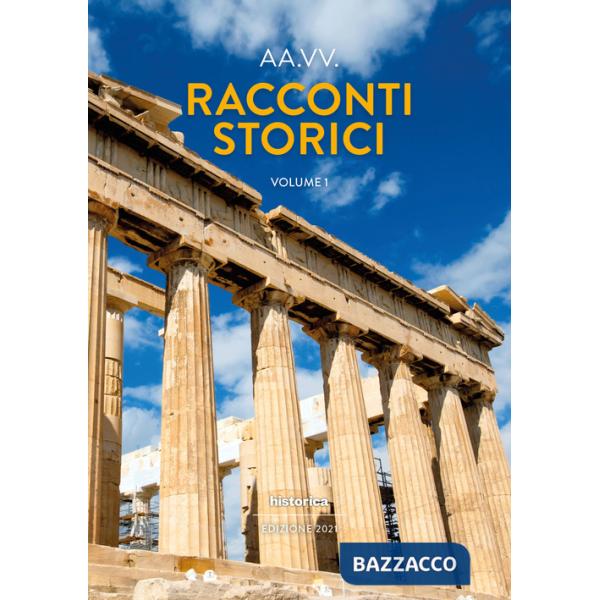 Racconti storici. Vol. 1